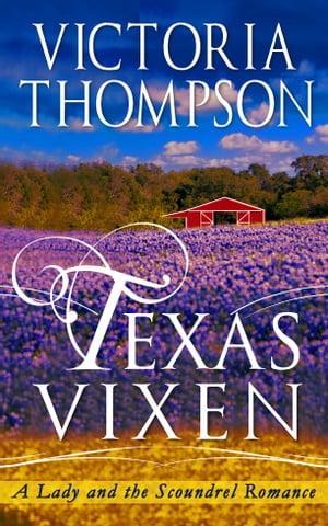 Texas Vixen【電子書籍】[ Victoria Thompson