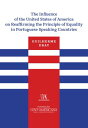 The Influence of the United States of America on Reaffirming the Principle of Equality in Portuguese