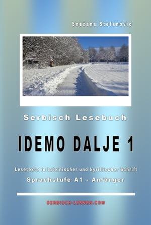 Serbisch Lesebuch "Idemo dalje 1": A1 - Anfänger