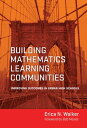 ŷKoboŻҽҥȥ㤨Building Mathematics Learning Communities Improving Outcomes in Urban High SchoolsŻҽҡ[ Erica N. Walker ]פβǤʤ3,968ߤˤʤޤ