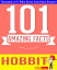 The Hobbit - 101 Amazing Facts You Didn't Know