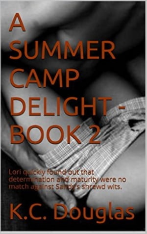 A Summer Camp Delight: Book 2