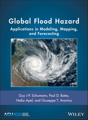 ŷKoboŻҽҥȥ㤨Global Flood Hazard Applications in Modeling, Mapping, and ForecastingŻҽҡۡפβǤʤ21,523ߤˤʤޤ