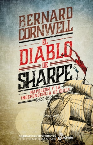 ŷKoboŻҽҥȥ㤨El diablo de Sharpe Napole?n y la independencia de Chile 1820 - 1821Żҽҡ[ Bernard Cornwell ]פβǤʤ1,600ߤˤʤޤ