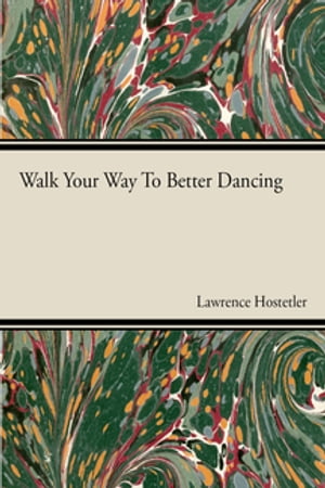 Walk Your Way To Better Dance