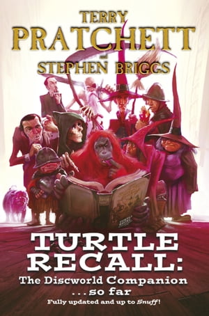 Turtle Recall The Discworld Companion . . So Far【電子書籍】[ Terry Pratchett ]