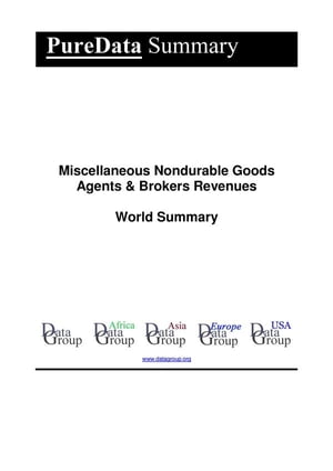 Miscellaneous Nondurable Goods Agents & Brokers Revenues World Summary