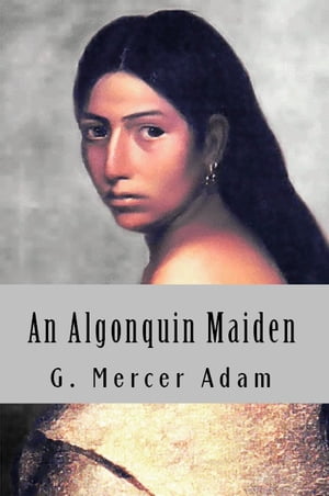 An Algonquin Maiden