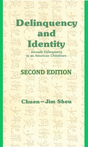 ŷKoboŻҽҥȥ㤨Delinquency and Identity Delinquency in an American ChinatownŻҽҡ[ Chuen-Jim Sheu ]פβǤʤ829ߤˤʤޤ