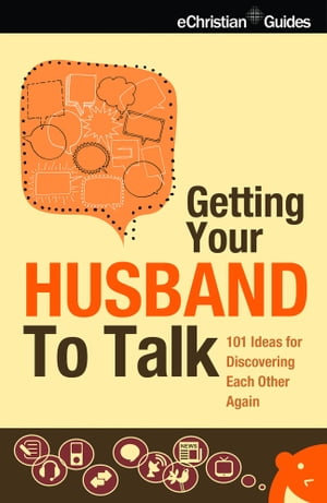 Getting Your Husband to Talk