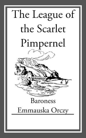 The League of the Scarlet Pimpernel【電子書