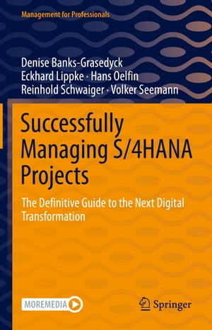 Successfully Managing S/4HANA Projects The Defin