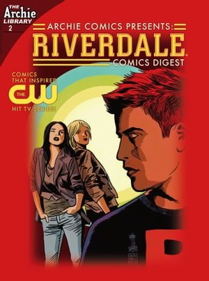 ŷKoboŻҽҥȥ㤨Riverdale Digest #2Żҽҡ[ Archie Superstars ]פβǤʤ325ߤˤʤޤ