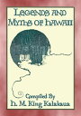 LEGENDS AND MYTHS OF HAWAII - 21 Polynesian Legends Legends and myths from the H...