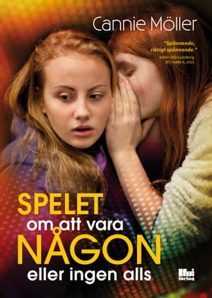 Spelet om att vara n?gon eller ingen alls【電子書籍】[ Cannie M?ller ]