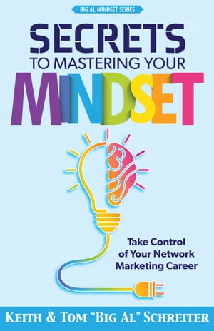 ŷKoboŻҽҥȥ㤨Secrets to Mastering Your Mindset Take Control of Your Network Marketing CareerŻҽҡ[ Keith Schreiter ]פβǤʤ813ߤˤʤޤ