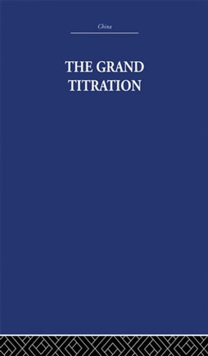 The Grand Titration