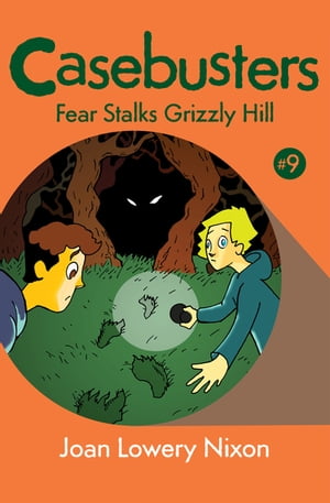 Fear Stalks Grizzly Hill【電子書籍】[ Joan