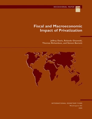 Fiscal and Macroeconomic Impact of Privatization