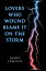 Lovers Who Wound Blame it on the StormŻҽҡ[ James Lawless ]