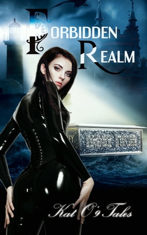 Forbidden Realm【電子書籍】[ Kat O'9Tales 