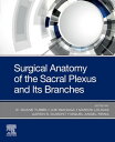 Surgical anatomy of the sacral plexus and its branches【電子書籍】