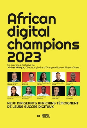 African digital champions 2023 Neuf dirigeants africains t?moignent de leurs succ?s digitaux