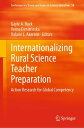 Internationalizing Rural Science Teacher Preparation Action Research for Global Competency