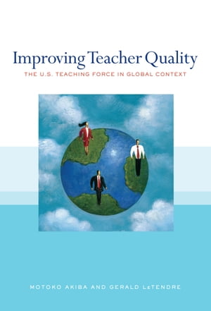 Improving Teacher Quality