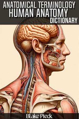 Human Anatomy Medical Dictionary