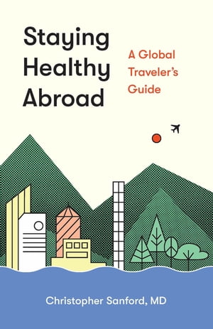 Staying Healthy Abroad