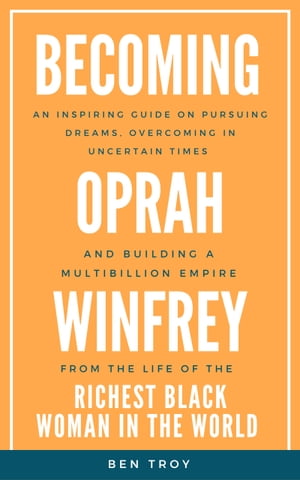 BECOMING OPRAH WINFREY