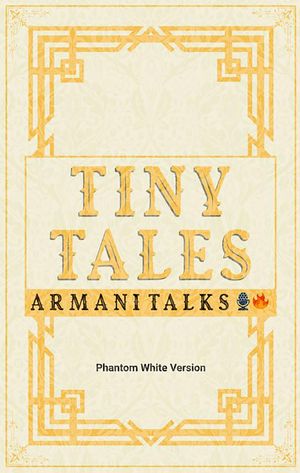 Tiny Tales Phantom White Version [A Collection o