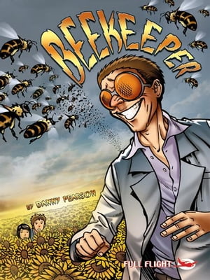 Beekeeper (Full Flight Gripping Stories)