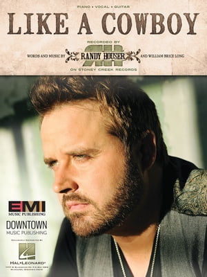 Like a Cowboy Sheet Music【電子書籍】 Randy Houser