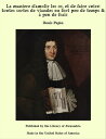 La maniere d 039 amolir les os, et de faire cuire: toutes sortes de viandes en fort peu de temps peu de frais【電子書籍】 Denis Papin