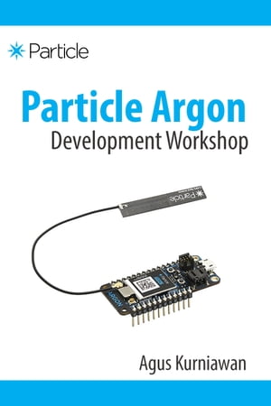 ŷKoboŻҽҥȥ㤨Particle Argon Development WorkshopŻҽҡ[ Agus Kurniawan ]פβǤʤ481ߤˤʤޤ