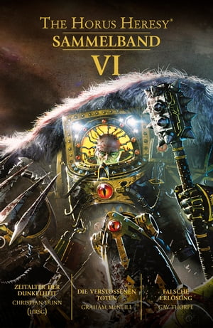 The Horus Heresy Sammelband VI