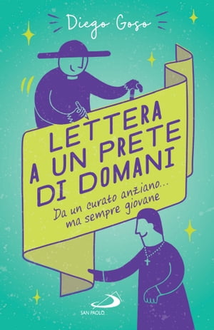 Lettera a un prete di domani