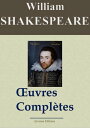 William Shakespeare : Oeuvres compl?tes 53 titres - ?dition enrichie | Arvensa Editions