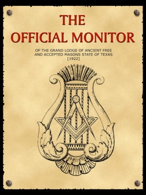 The Official Monitor Of The Grand Lodge Of Ancie