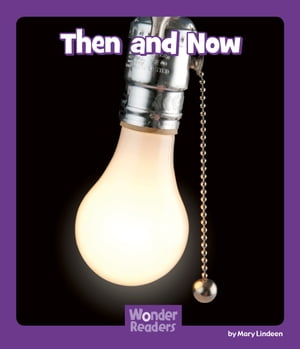 Then and Now【電子書籍】[ Mary Lindeen ]