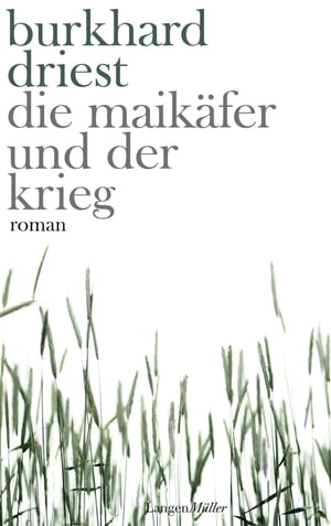 Die Maik?fer und der Krieg RomanŻҽҡ[ Burkhard Driest ]
