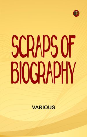 ŷKoboŻҽҥȥ㤨Scraps of BiographyŻҽҡ[ Various ]פβǤʤ158ߤˤʤޤ