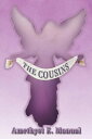 The Cousins【電子書籍】[ Amethyst E. Manua