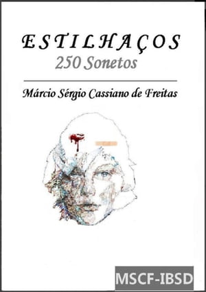 Estilhaços (250 Sonetos)