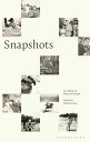 Snapshots An Album of Essay and Image【電子書籍】