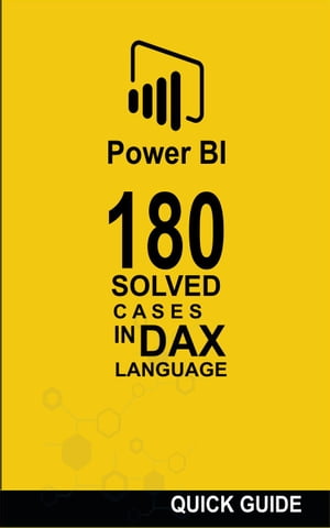 180 Solved Cases in DAX Language
