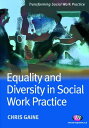 Equality and Diversity in Social Work Practice【電子書籍】