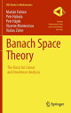 Banach Space Theory The Basis for Linear and Nonlinear Analysis【電子書籍】 Mari n Fabian